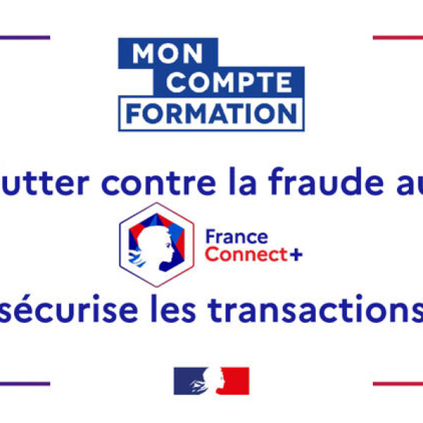 FranceConnect+ pour scuriser lutilisation de votre compte personnel de formation (CPF)